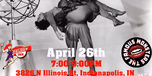 The Monsteres at The Mel Sunday April 26th