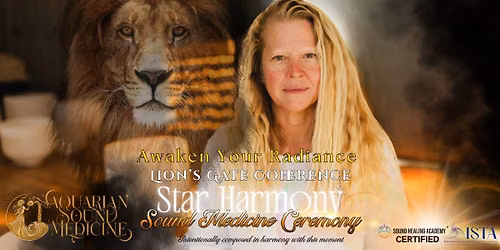 Lions Gate Coherence | Star Harmony Sound Medicine Ceremony | Sound Bath