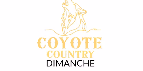 LES DIMANCHES SUR LE TERRITOIRE DES COYOTES
