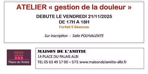 Conf\u00e9rence \u00e0 la Maison de l'Amiti\u00e9 \u00ab GESTION DOULEURS ET STRESS \u00bb 