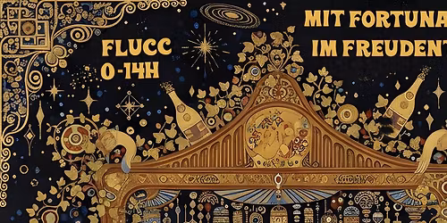 Mit Fortuna im Freudentaumel - New Years Day & Eve 14h