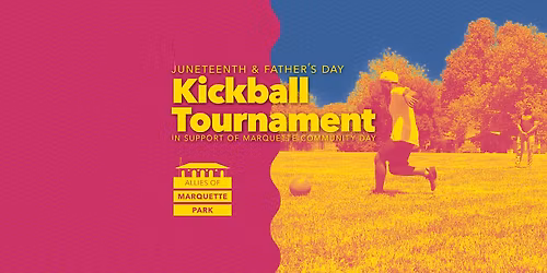 Juneteenth & Father's Day Kickball Tournament