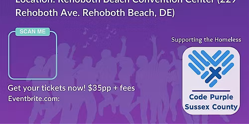 Celebrate Rehoboth - CODE PURPLE HOMELESS PROGRAM FUNDRAISER