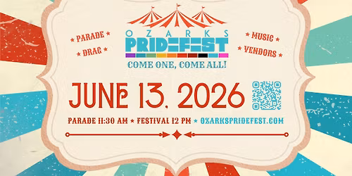 Ozarks Pridefest 2026: Come One, Come All \ud83c\udfaa