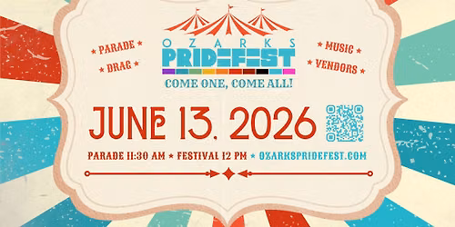 Ozarks Pridefest 2026: Come One, Come All \ud83c\udfaa