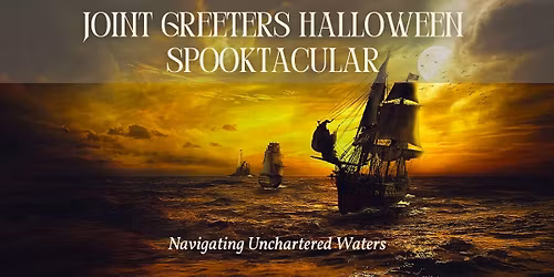 JOINT GREETERS - NAVIGATING UNCHARTERED WATERS
