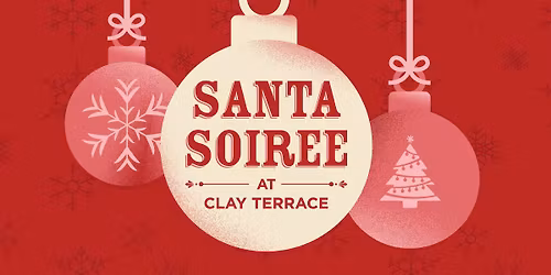 Clay Terrace Santa Soiree