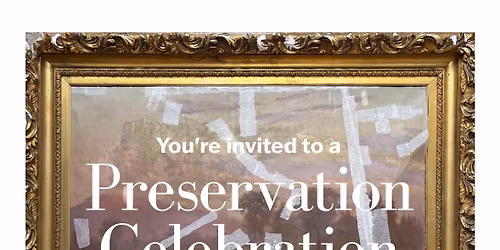 Join us for a Preservation Celebration!