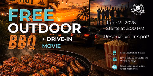 FREE Father's Day BBQ & Drive-In Movie Experience at Calypso Hut