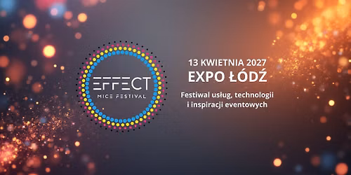 EFFECT MICE FESTIVAL 2027
