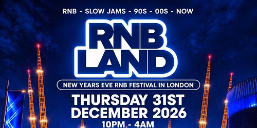 RNBLAND - New Years Eve RnB Festival at The O2