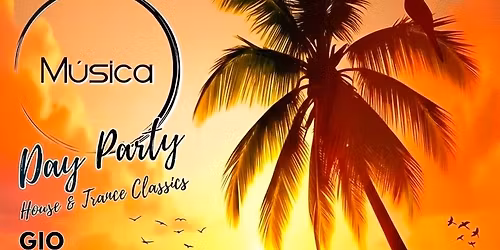 M\u00fasica - Day Party 2026 | House & Trance Classics 
