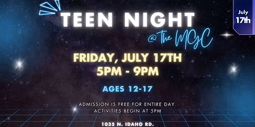 Teen Night @ the MGC