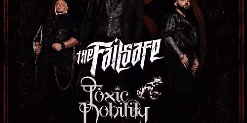 The Failsafe, Toxic Nobility, Bridge the Silence