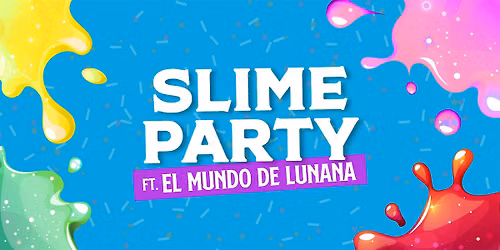 Slime Party ft. El Mundo de Lunana
