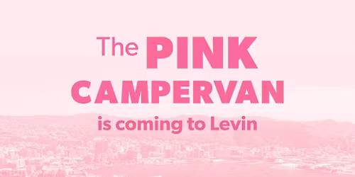 Pink Campervan at Levin | Get free breast health advice