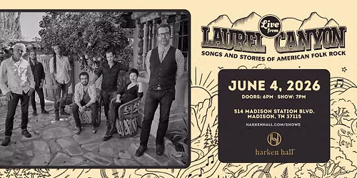 Live From Laurel Canyon at Shelton Auditorium - Butler Arts Center