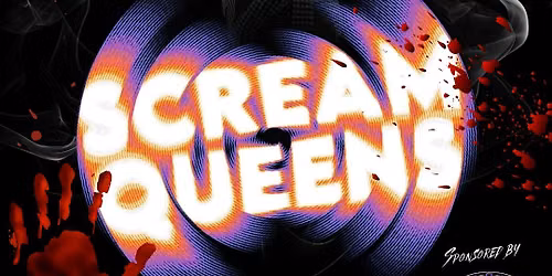 SCREAM QUEENS! A HALLOWEEN DRAG BRUNCH