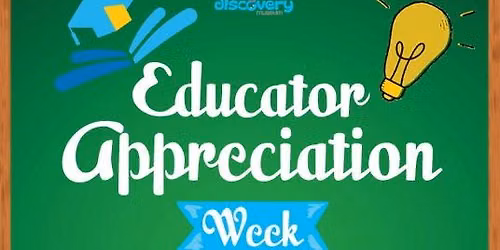 Educator Appreciation Week