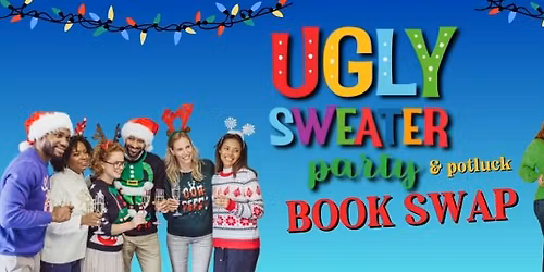 J\u00f3lab\u00f3kafl\u00f3d Party: Ugly Sweaters, Book Swap & Potluck Night