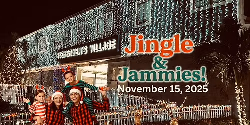 Jingle & Jammies - Lighting of The Village 2025