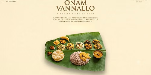 Onam Vannallo at Spectra, The Leela Palace