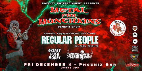 METAL FOR MUNCHKINS - CFAX SANTAS ANONYMOUS ft REGULAR PEOPLE w\/ SPECIAL GUESTS 