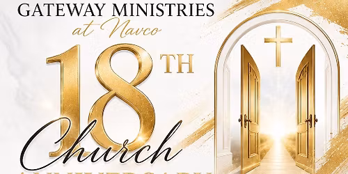 Gateway Ministries 18th Church Anniversary