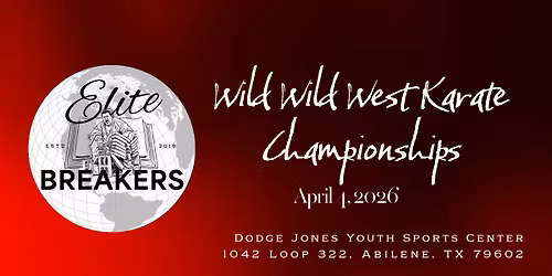 Elite Breakers at Wild Wild West Karate Championships