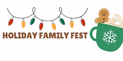 Family Holiday Fest 