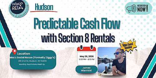 WiscoREIA Hudson: Predictable Cash Flow with Section 8 Rentals