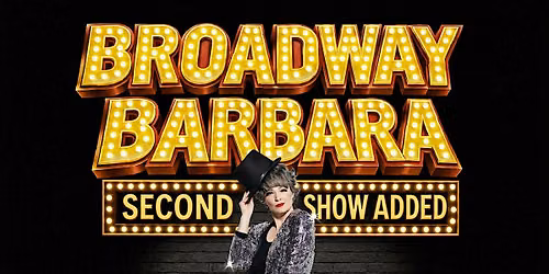 Broadway Barbara Live! LATE SHOW At White Lilac