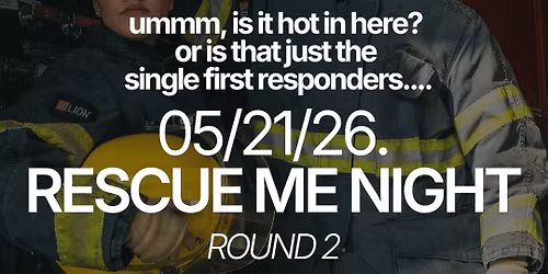 THURSDAY | RESCUE ME \ud83d\udd25 FIRST RESPONDERS NIGHT | BRUHAVEN | Minneapolis