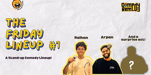 The Friday Lineup- A Standup Comedy Lineup