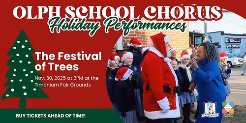 OLPH School Chorus at the Festival of Trees (Ticketed Event)