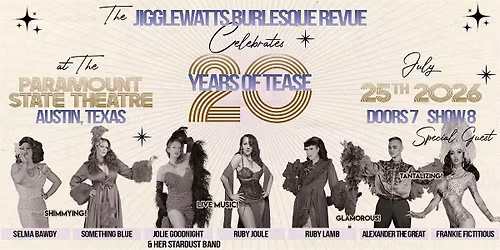 The Jigglewatts Burlesque: 20 Years of Tease!