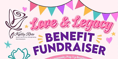 Love & Legacy Benefit Fundraiser event