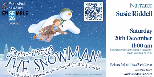 Worlds End Music presents The Snowman (in conjunction with EnSEmble26)