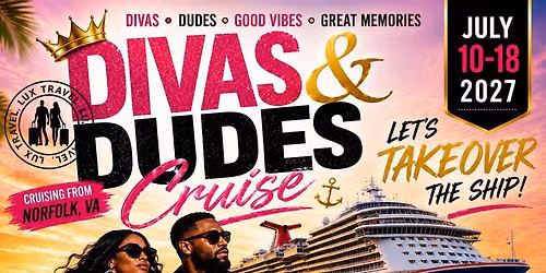 Divas & Dudes Cruise July 2027: The Ultimate Caribbean Vibe Experience