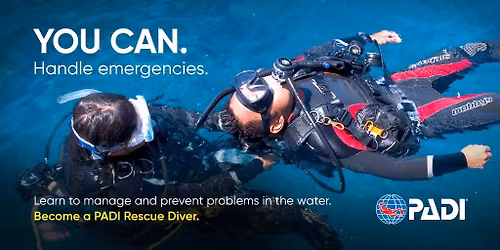 PADI Rescue Diver Course - FULLY BOOKED