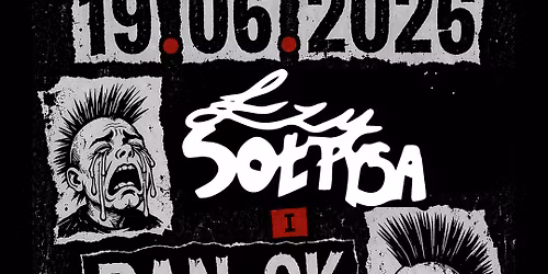 KONCERT RAN-OK + \u0141ZY SO\u0141TYSA 