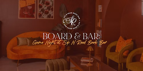 Board & Bar: Game Night at Sip N Read Book Bar