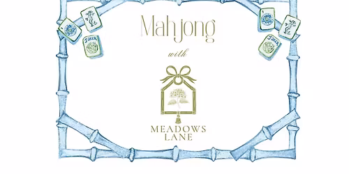 Mahjong 101\/102  at Meadows Lane