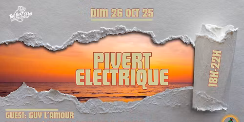 Le Pivert \u00c9lectrique #4: Guy L'Amour (Gl\u00fcck Familly-South France)