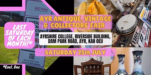 Ayr Antique, Vintage & Collectors Fair-July Event!