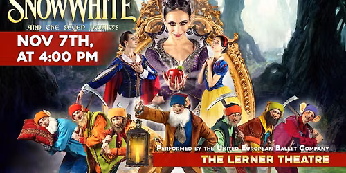 United European Ballet Company - Snow White and the Seven Dwarfs at Frauenthal Center for the Performing Arts