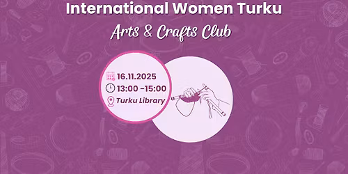 Arts & Crafts Club \u2013 November 2025 Edition