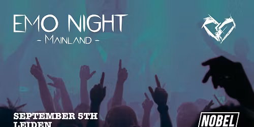 Emo Night Mainland | Nobel