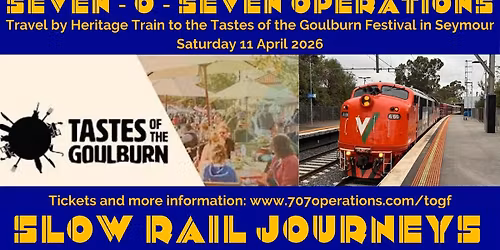 Travel by heritage train to the Tastes of the Goulburn Festival in Seymour