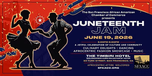 SFAACC Juneteenth Jam: An Evening of Freedom, Fashion, Music & Joy